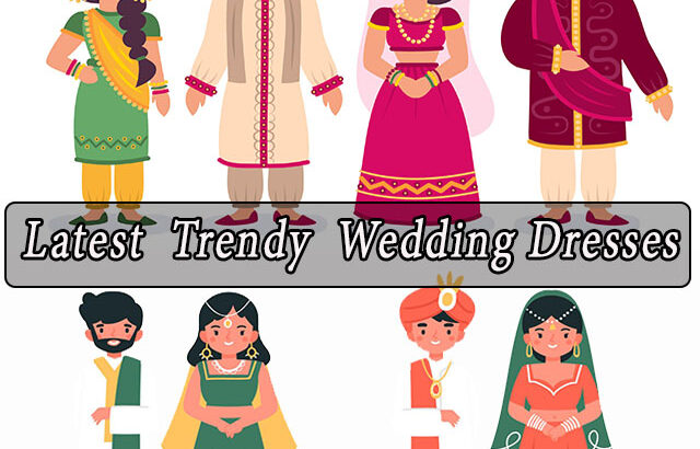 Latest Trendy  Wedding Dresses